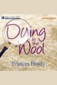 Dying in the wool Cover Image
