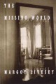 The missing world a novel  Cover Image