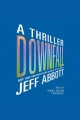 Downfall a thriller  Cover Image