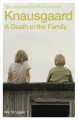 A death in the family : My struggle, book 1  Cover Image