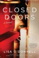 Closed doors : a novel  Cover Image