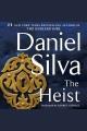 The heist : a novel  Cover Image