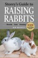 Go to record Storey's guide to raising rabbits : breeds, care, housing