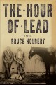 The hour of lead a novel  Cover Image