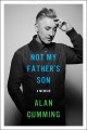 Not my father's son : a memoir  Cover Image