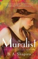 The muralist : a novel  Cover Image