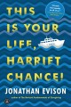 This is your life, Harriet Chance! : a novel  Cover Image