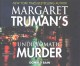 Margaret Truman's undiplomatic murder : a Capital crimes novel  Cover Image