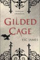 Gilded cage  Cover Image
