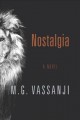 Go to record Nostalgia : a novel