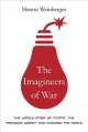 The imagineers of war : the untold history of DARPA, the Pentagon agency that changed the world  Cover Image