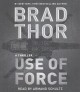Use of force : Brad Thor  Cover Image