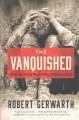 Go to record The vanquished : why the First World War failed to end