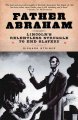 Father Abraham : Lincoln's relentless struggle to end slavery  Cover Image