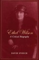 Ethel Wilson a critical biography  Cover Image