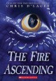 The fire ascending  Cover Image