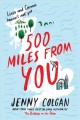 500 miles from you : a novel  Cover Image