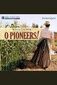 O pioneers! Cover Image