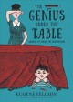 The genius under the table : growing up behind the Iron Curtain  Cover Image