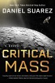 Critical mass : a novel  Cover Image