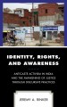 Identity, rights, and awareness : anticaste activism in India and the awakening of justice through discursive practices  Cover Image