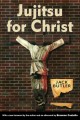 Jujitsu for Christ : a novel  Cover Image