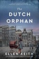 Go to record The Dutch orphan : a novel