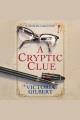 A Cryptic Clue : Hunter and Clewe Mystery Cover Image