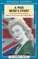 A war bride's story : risking it all for love after World War II  Cover Image