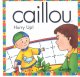 Caillou : hurry up!  Cover Image