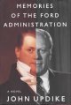 Memories of the Ford Administration. Cover Image